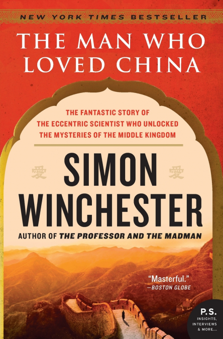The Man Who Loved China