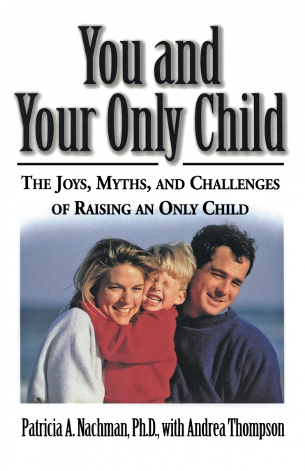 You and Your Only Child