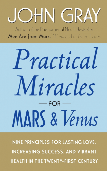 Practical Miracles for Mars and Venus