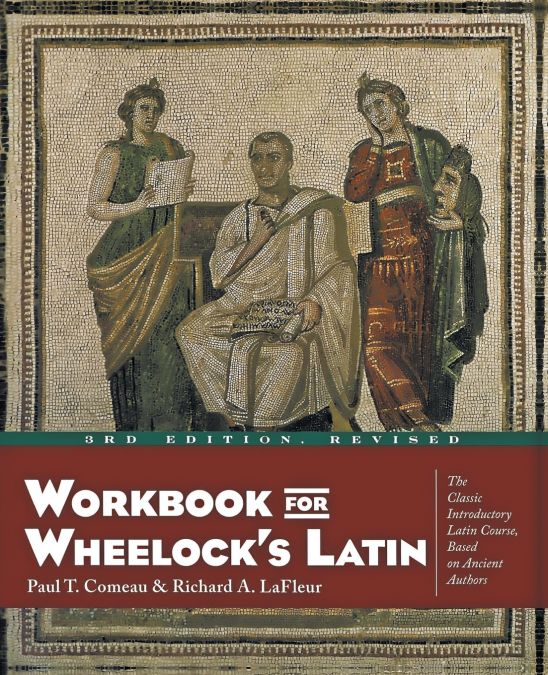 Workbook for Wheelock’s Latin, 3rd Edition, Revised (Revised)