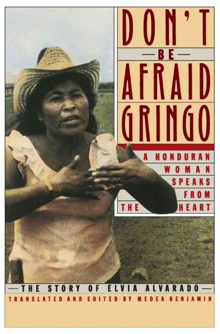 Don’t Be Afraid, Gringo