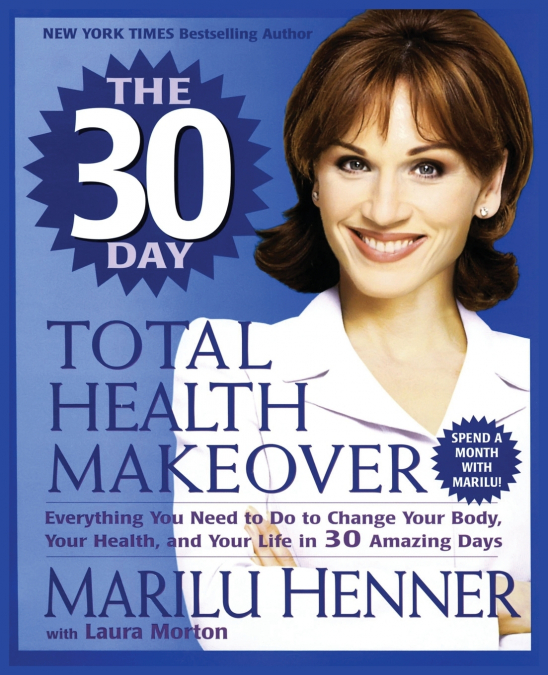 30 Day Total Health Makeover, The