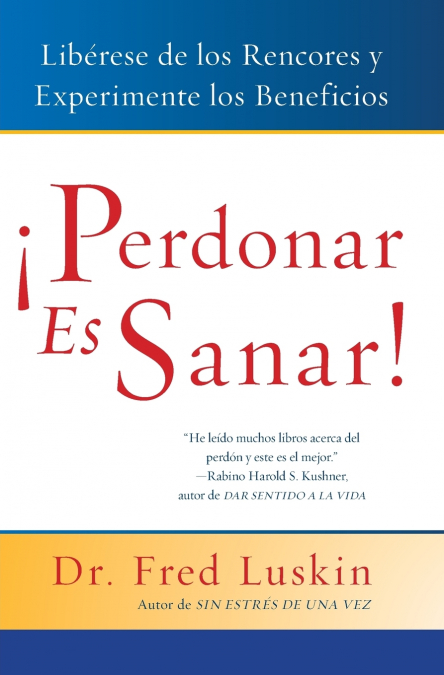 La Perdonar es Sanar!