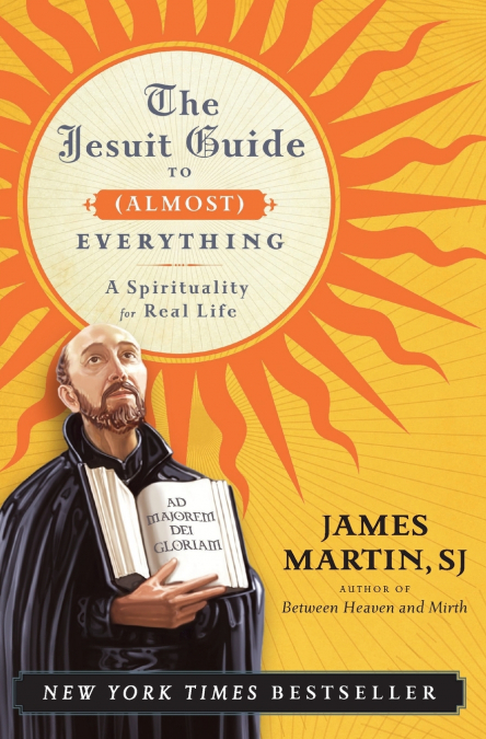 Jesuit Guide to (Almost) Everything PB