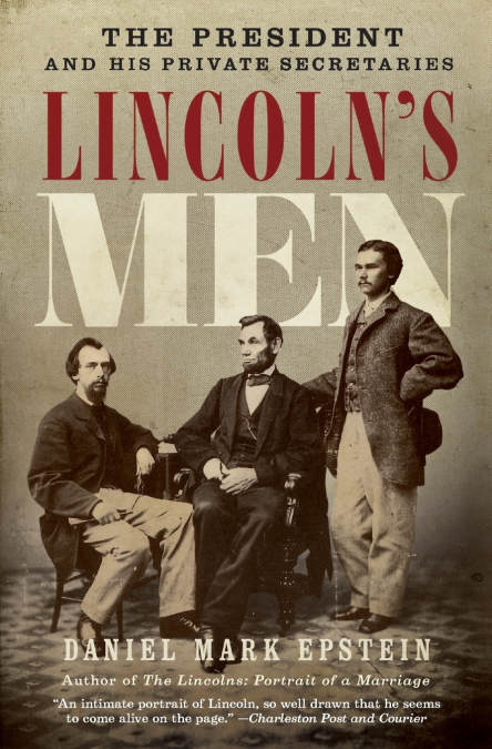 Lincoln’s Men