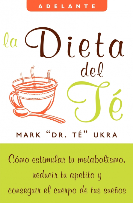 La Dieta del Te