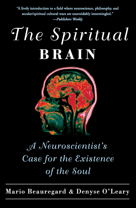 Spiritual Brain, The