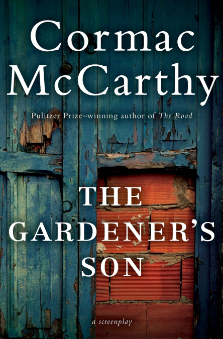 Gardener’s Son, The
