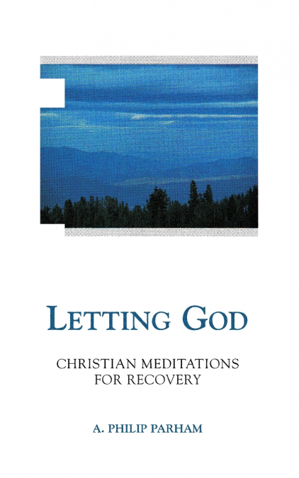 Letting God - Revised edition