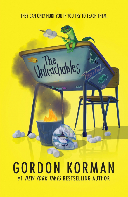 Unteachables, The