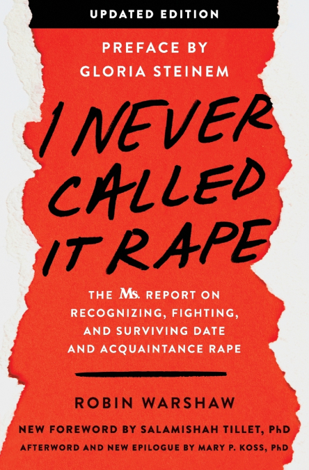 I Never Called It Rape