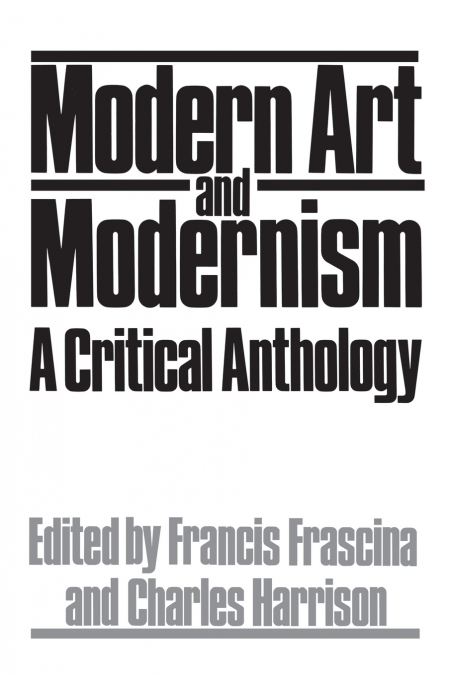 Modern Art And Modernism