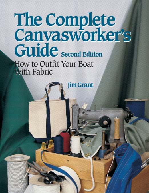 The Complete Canvasworker’s Guide