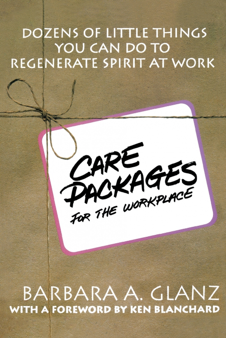 C.A.R.E. Packages for the Workplace