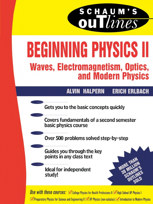 Schaum’s Outline of Beginning Physics II