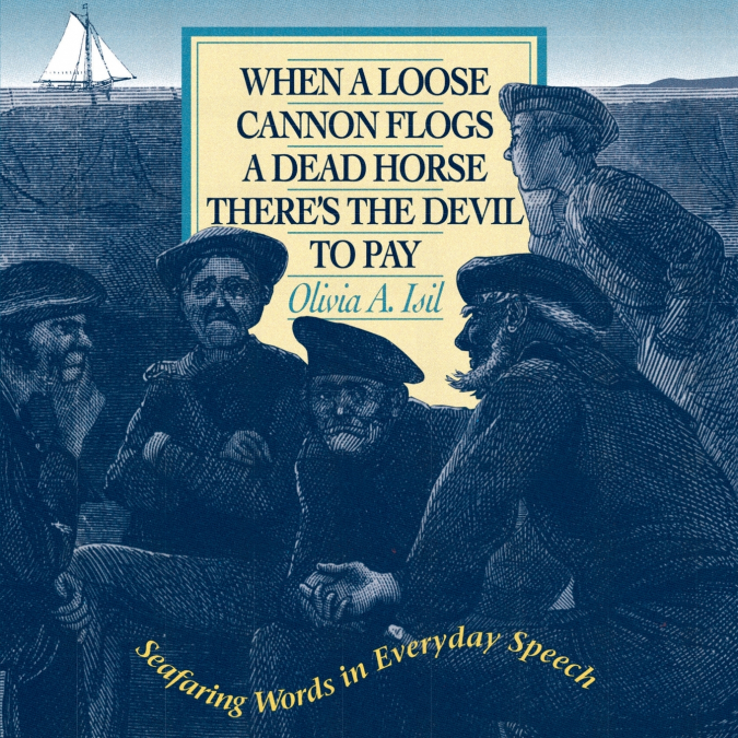 When a Loose Cannon Flogs a Dead Horse There’s the Devil to Pay
