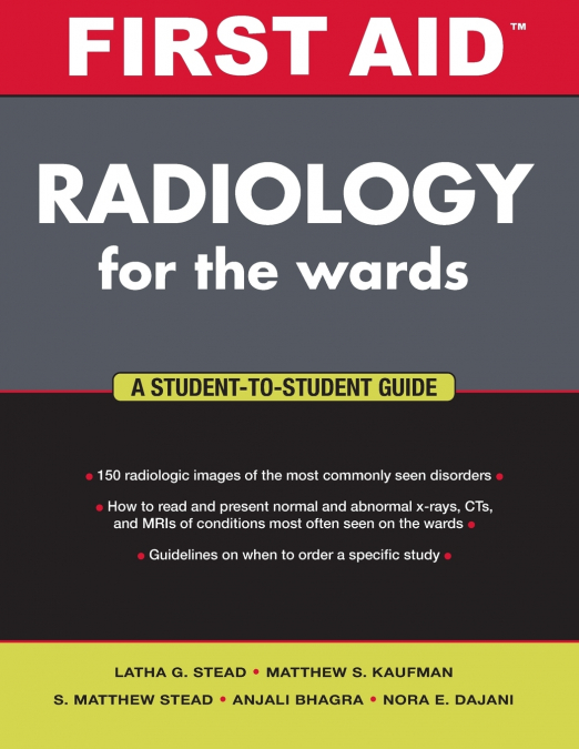First Aid Radiology for the Wards