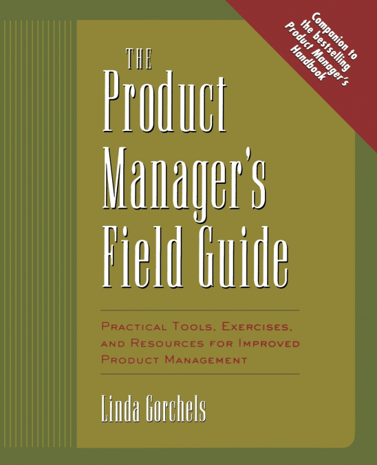 PRODUCT MANAGER’S FIELDGUIDE