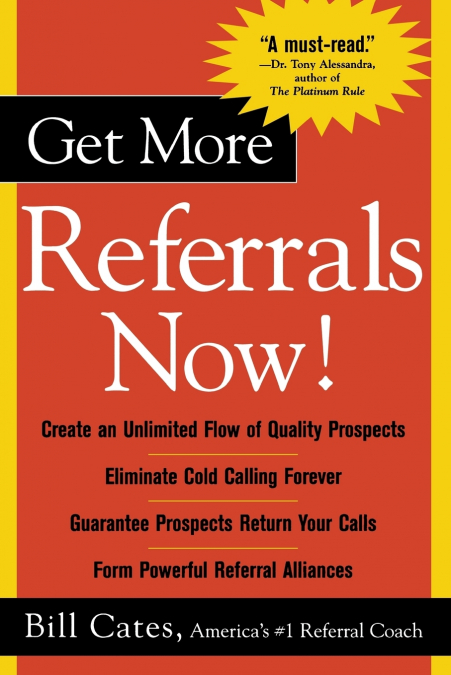 Get More Referrals Now!