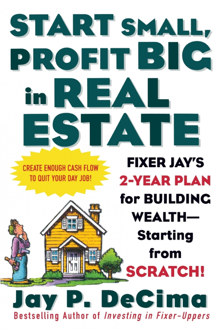 PROFIT BIG IN REAL ESTATE