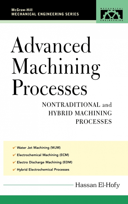 Advanced Machining Processes