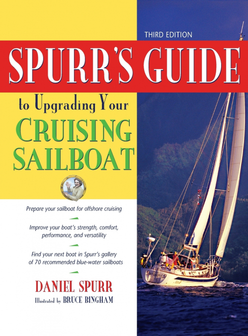 Spurr’s Guide to Upgrading Your Cruising Sailboat