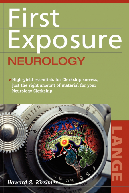 First Exposure to Neurology