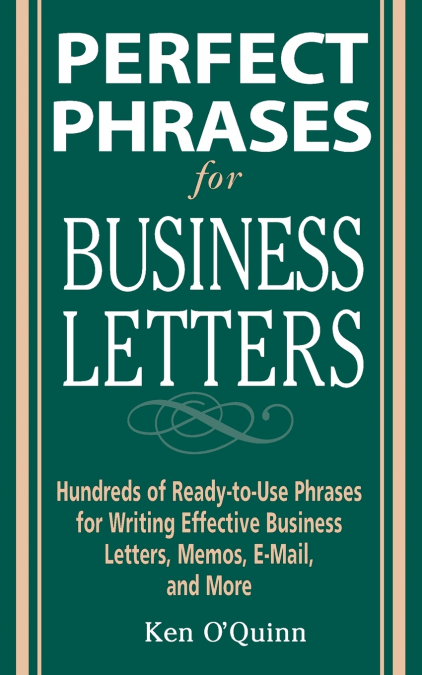 Perfect Phrases for Business Letters
