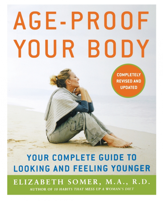 AGE-PROOF YOUR BODY