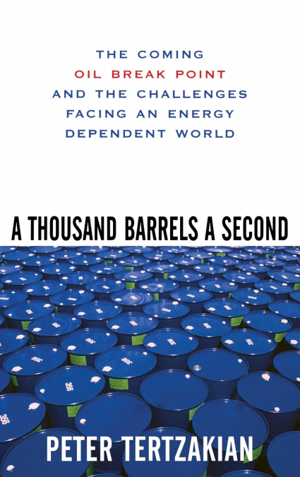A Thousand Barrels a Second