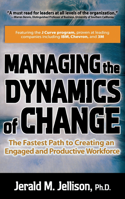 Managing the Dynamics of Change