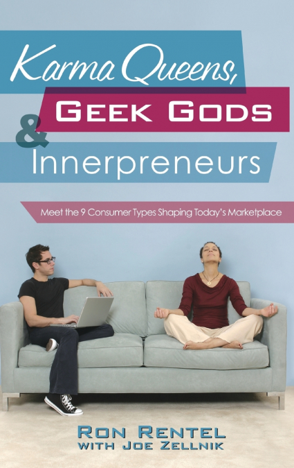 Karma Queens, Geek Gods, and Innerpreneurs