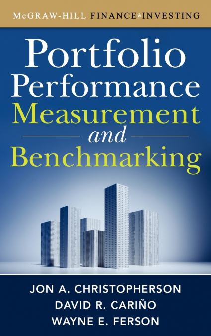 Portfolio Performance Measurement and Benchmarking