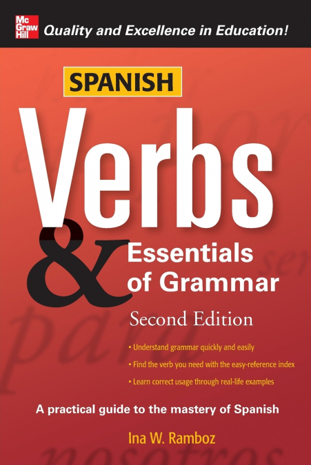 Spanish Verbs & Essentials of Grammar, 2E