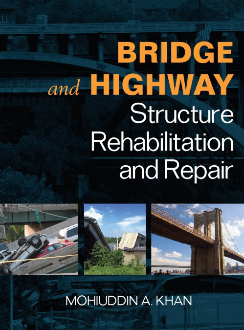 Bridge and Highway Structure Rehabilitation and Repair
