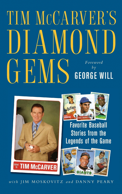 Tim McCarver’s Diamond Gems