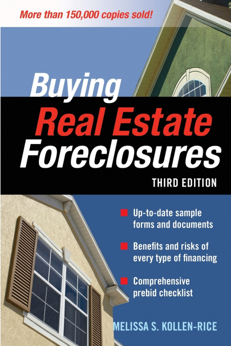 BUYING REAL ESTATE FORECLOSURES 3/E