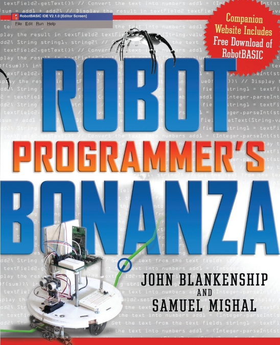 Robot Programmer’s Bonanza