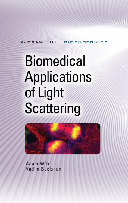 Biomedical Applications of Light Scattering