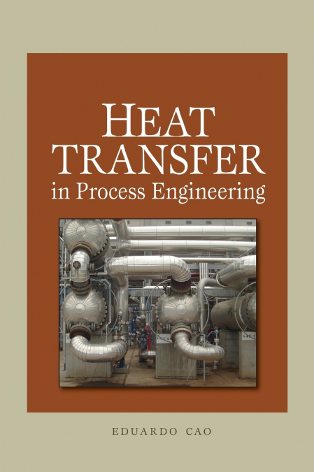 Heat Transfer in Process Engineering