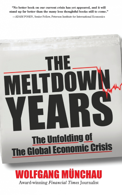 The Meltdown Years