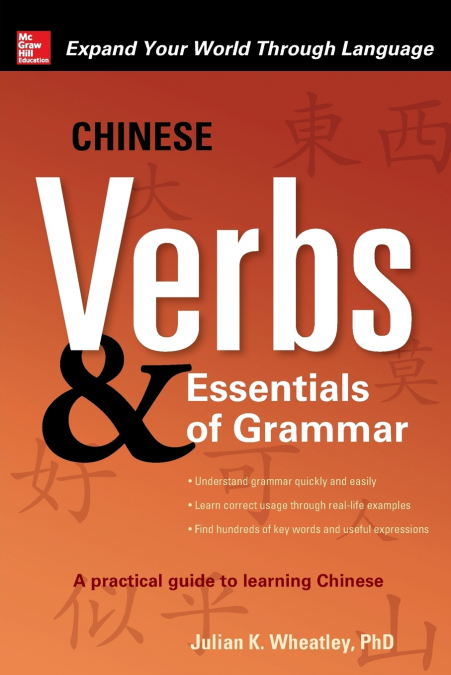 Chinese Verbs & Essentials of Grammar