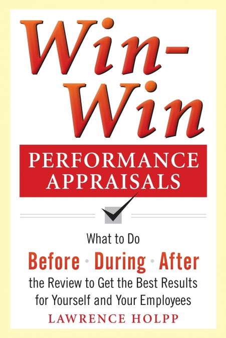 Win-Win Performance Appraisals