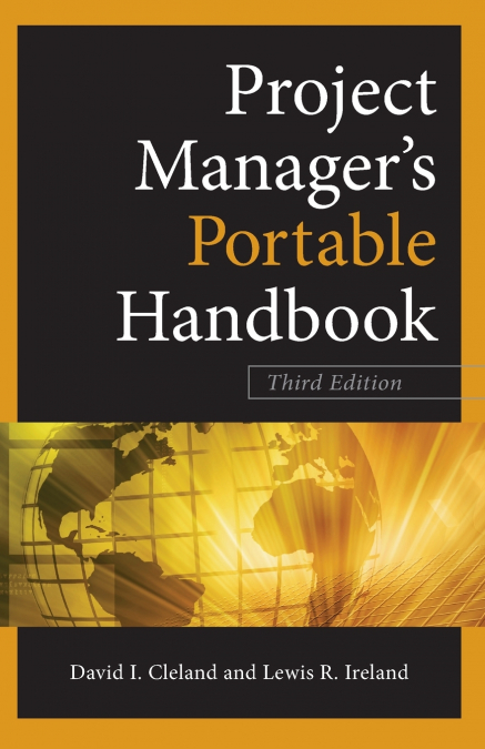 Project Managers Portable Handbook, Third Edition