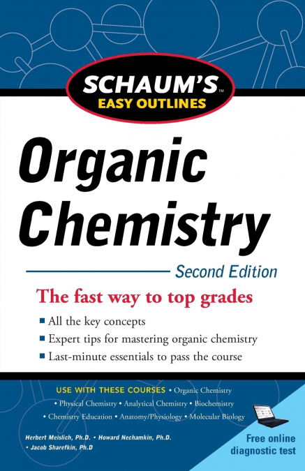 Schaum’s Easy Outline of Organic Chemistry, Second Edition