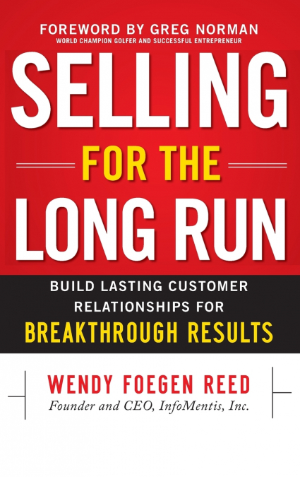 Selling for the Long Run