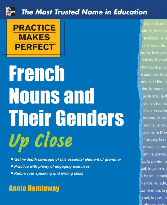 Practice Makes Perfect French Nouns and Their Genders Up Close