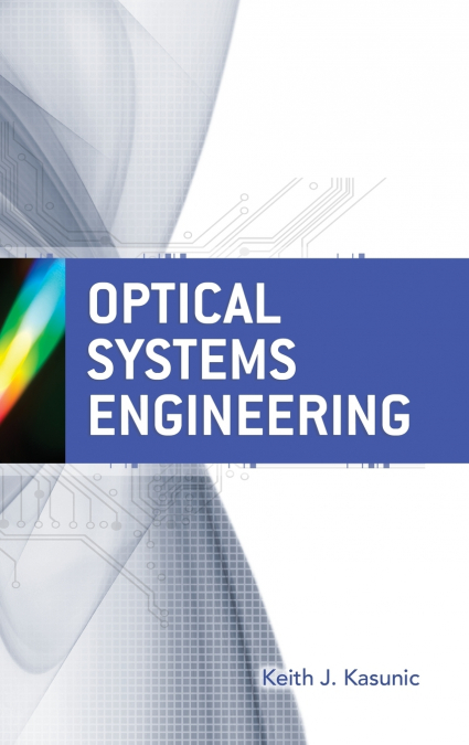 Optical Systems Engineering