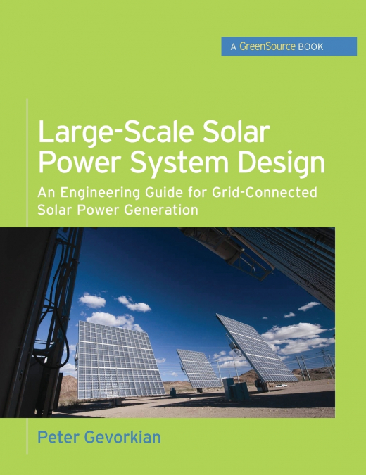 Large-Scale Solar Power System Design
