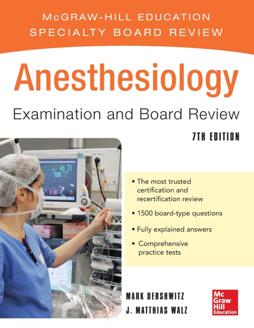 Anesthesiology Examination and Board Review 7/E